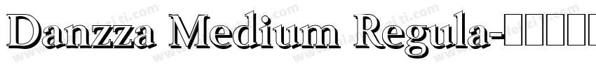 Danzza Medium Regula字体转换